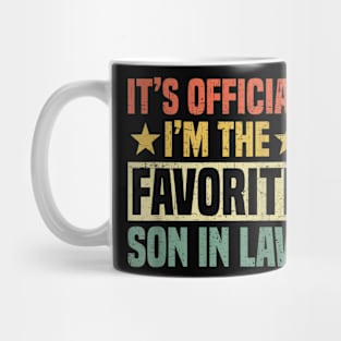 It's Official I'm The Favorite Son in Law Mug